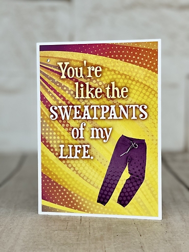 Sweatpants Card