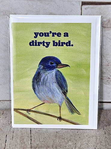 Dirty Bird Card